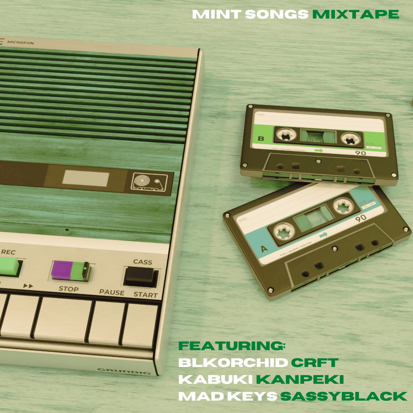 Mint Songs Mixtape by Kabuki 2/10