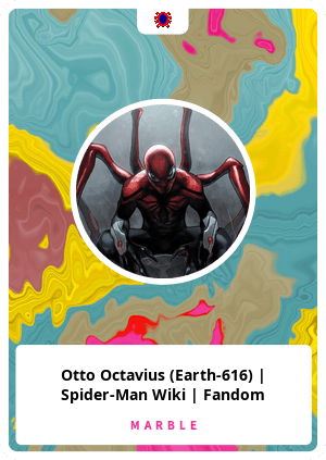 Otto Octavius (Earth-616) | Spider-Man Wiki | Fandom - MarbleCards | OpenSea