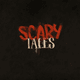 SCARY TALES - old V2