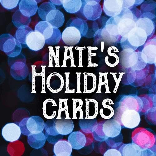 Nate's Holiday Cards