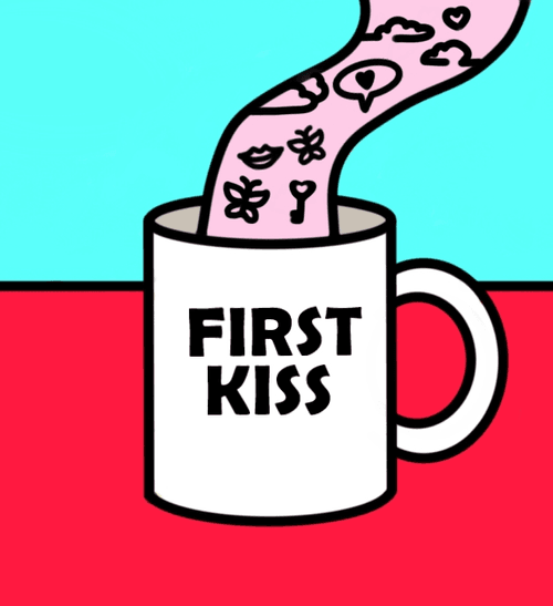 FIRST KISS