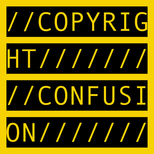 COPYRIGHT CONFUSION