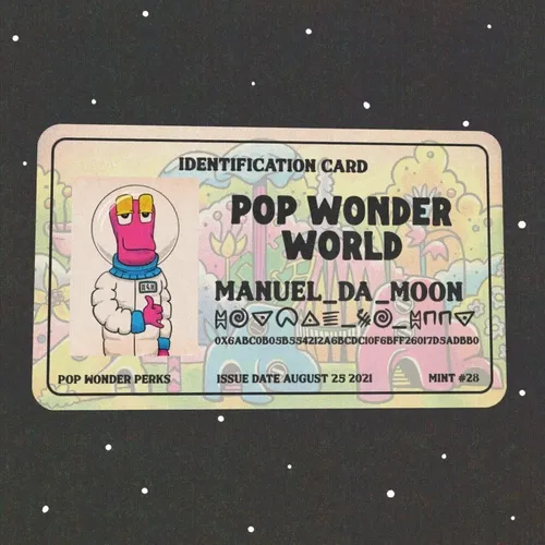 Pop Wonder World Identification Card // Manuel_Da_Moon // Mint #28