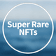 Super-Rare Nfts