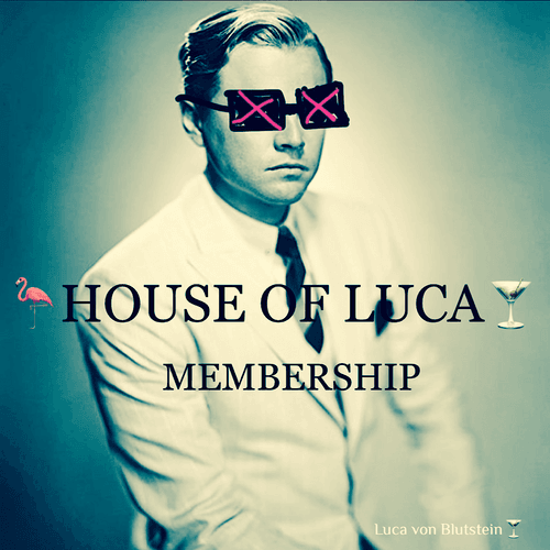 Official Membership of 🦩HOUSE OF LUCA🍸~