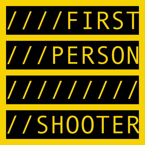 FIRST PERSON SHOOTER