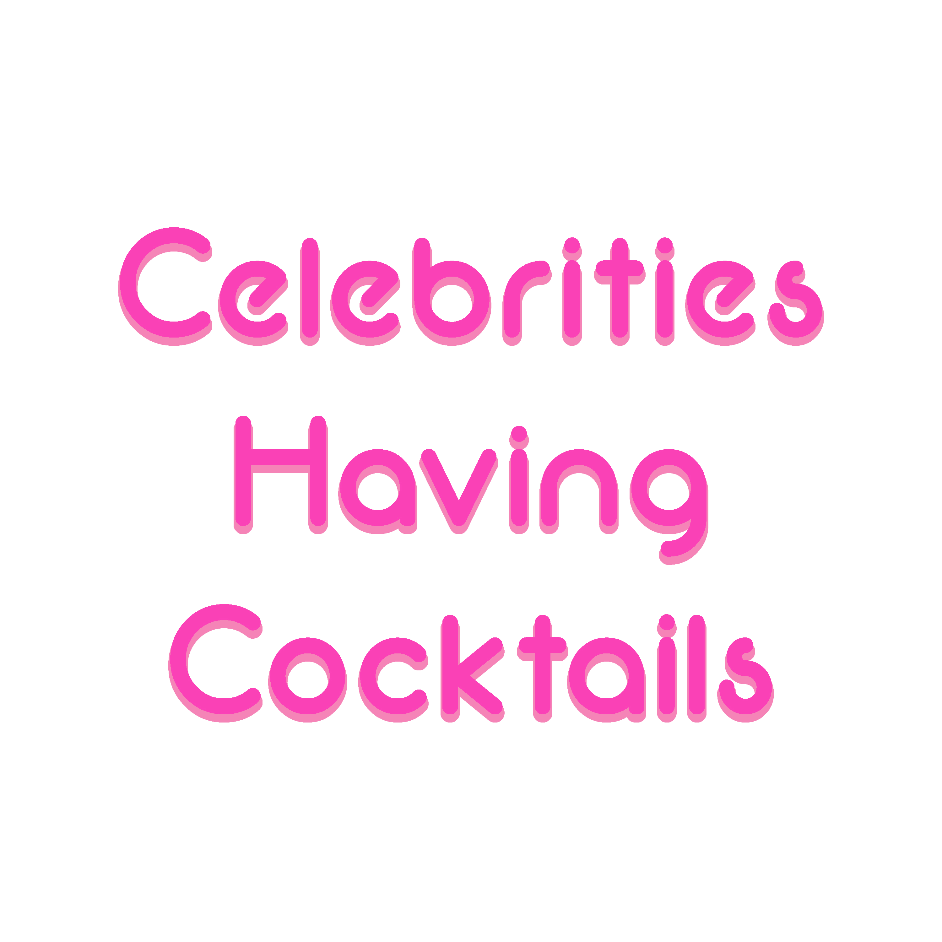 Celebrities Having Cocktails
