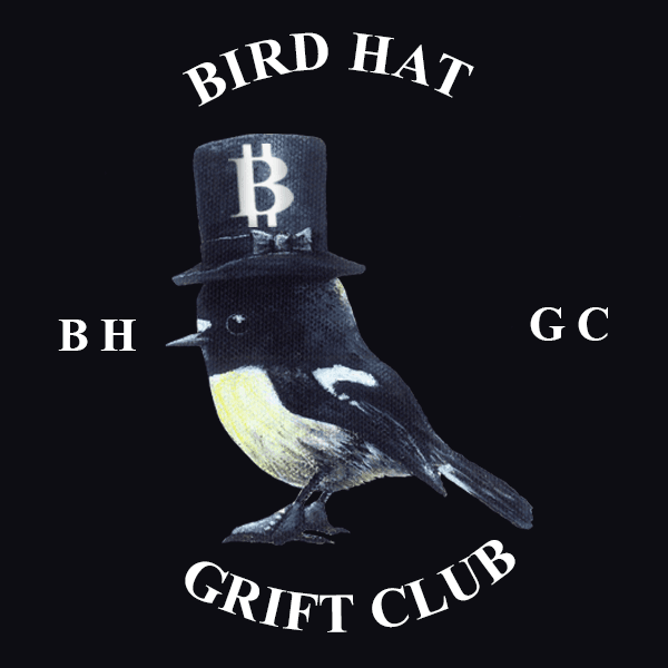 Bird Hat Grift Club - Originals