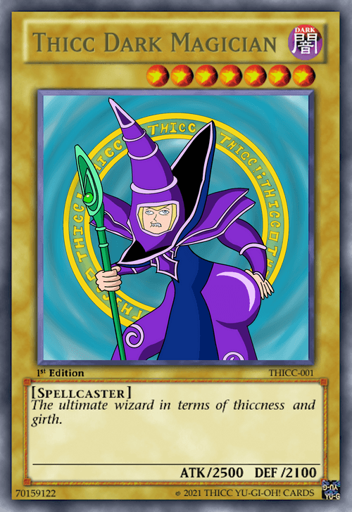 THICC Dark Magician