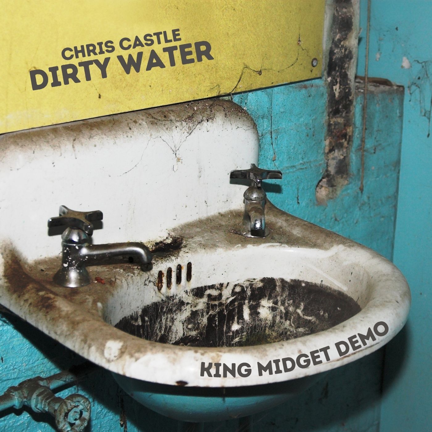 Dirty Water (King Midget Demo)