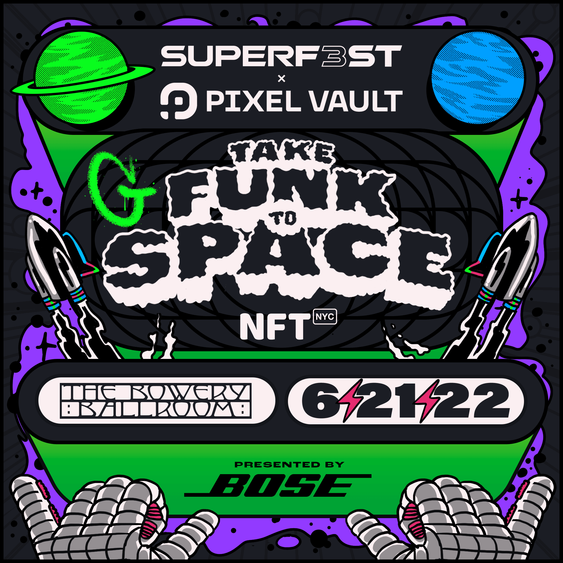 2022: Take Funk To Space - SUPERF3ST Launch Party (NFTNYC)