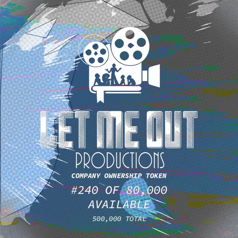 Let Me Out Productions - 0.0002% of Company Ownership - #240 • Art Portal: Daya