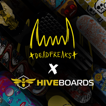 HIVE Boards x Dead Freaks