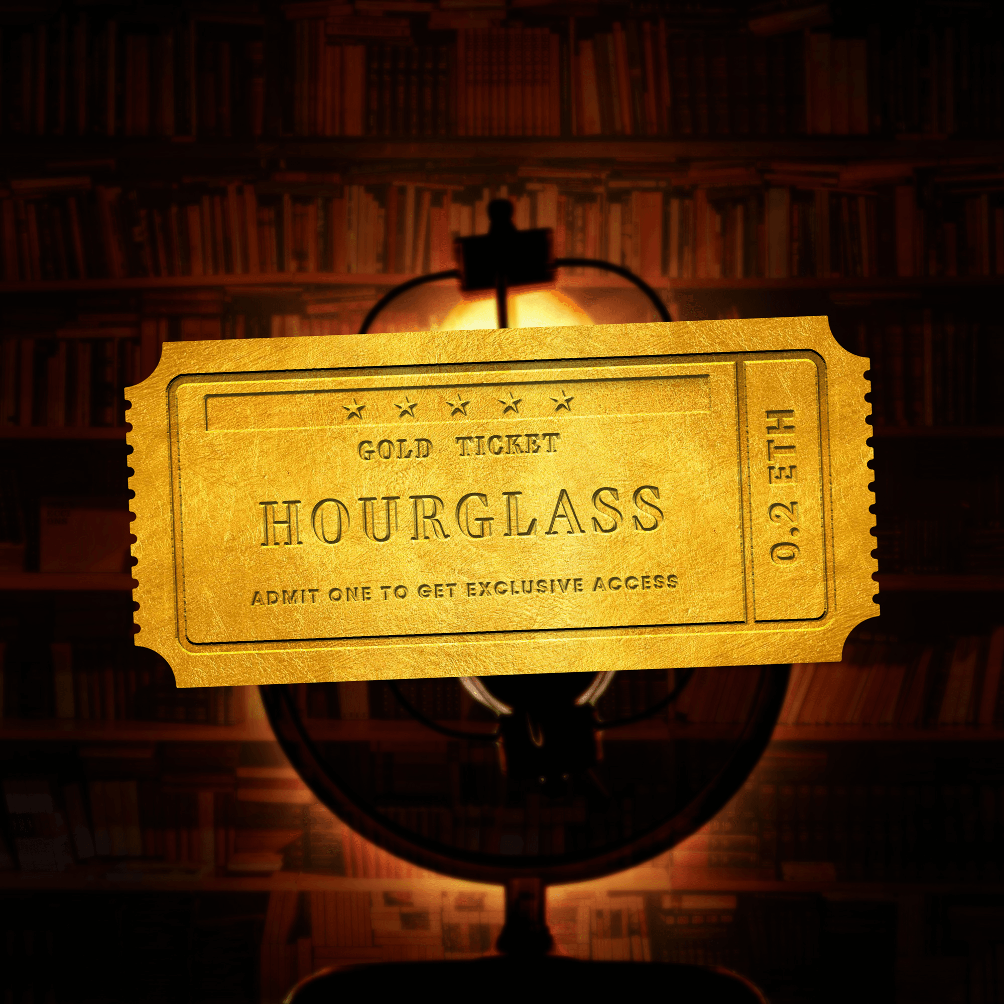 Hourglass Movie - Gold Ticket