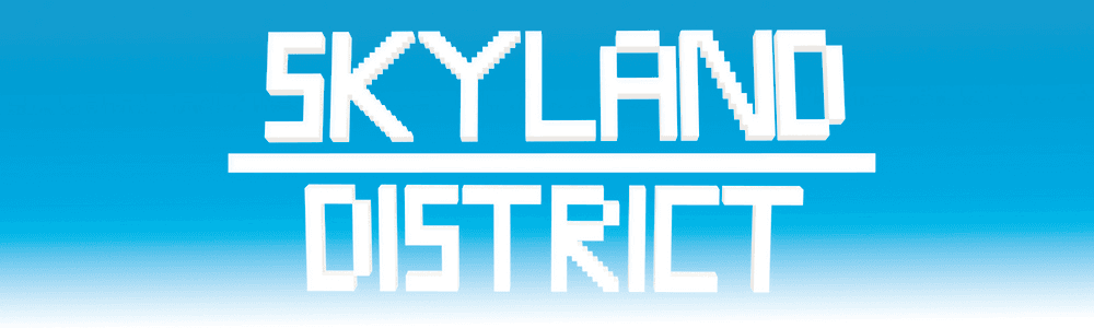 Skyland District