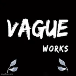 Vague Works