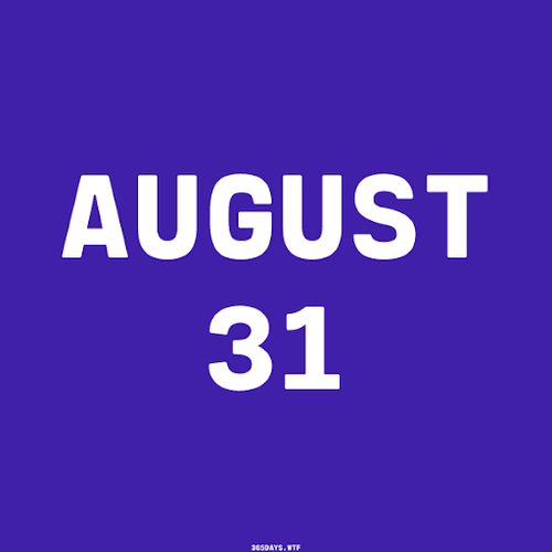 (GEN II) August 31