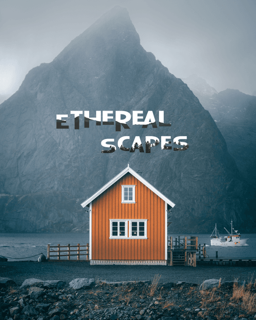 Ethereal Scapes