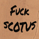 FuckSCOTUS