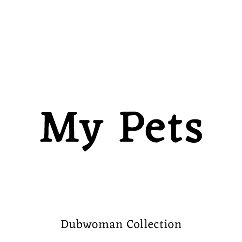 My pets by Giovanna Sun AKA Dubwoman