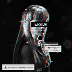 Glitch Girls Reloaded [FAULTY, PLEASE DO NOT BUY] collection image