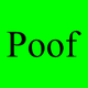 Poof (for Scammers)