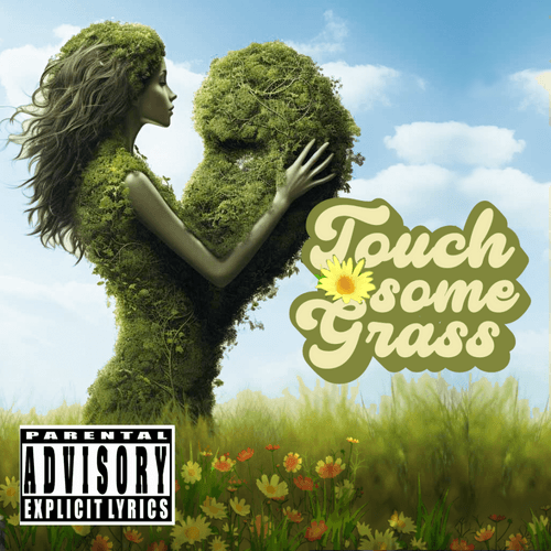 Go Touch Some Grass - MiDiPunkz Fam