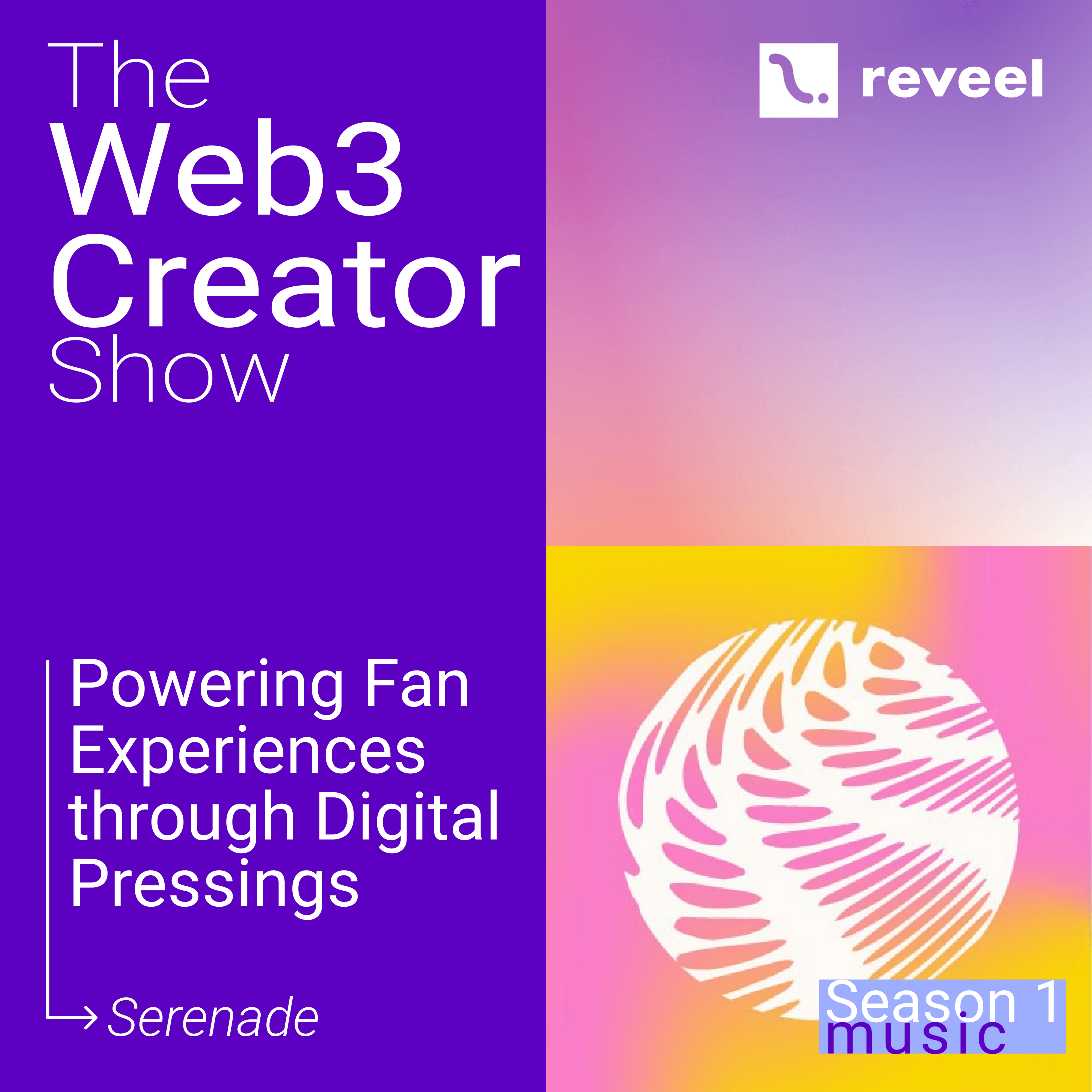 Powering Fan Experiences Through Digital Pressings with Serenade W3CS S1.E5 Collection OpenSea