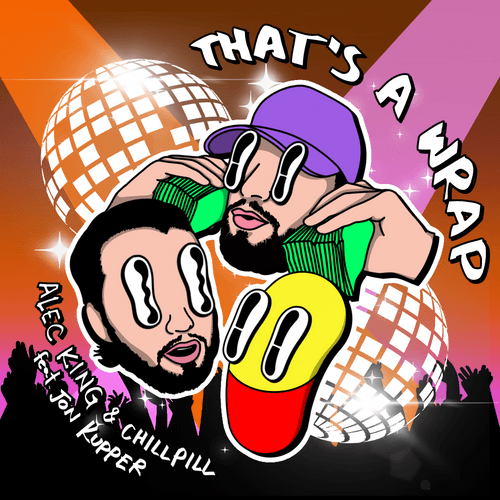 "That's a Wrap (feat. Jon Kupper)" by Alec King & chillpill