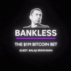 Bankless - The $1M Bitcoin Bet collection image