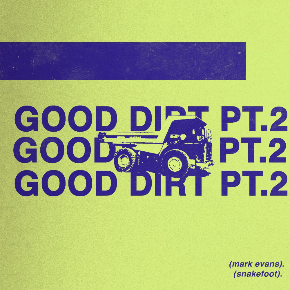 good dirt pt. 2 #17