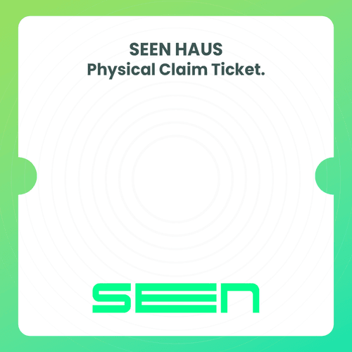 SEEN.HAUS V3 Physical Ticket