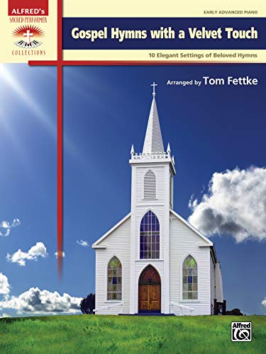 ( 14ov ) ACCESS Gospel Hymns with a Velvet Touch: 10 Elegant Settings of Beloved Hymns (Sacred Pe 61