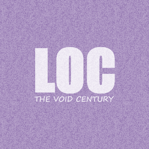 LOC : The Void Century