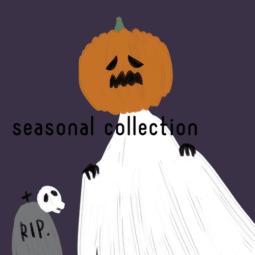 - seasonal collection -