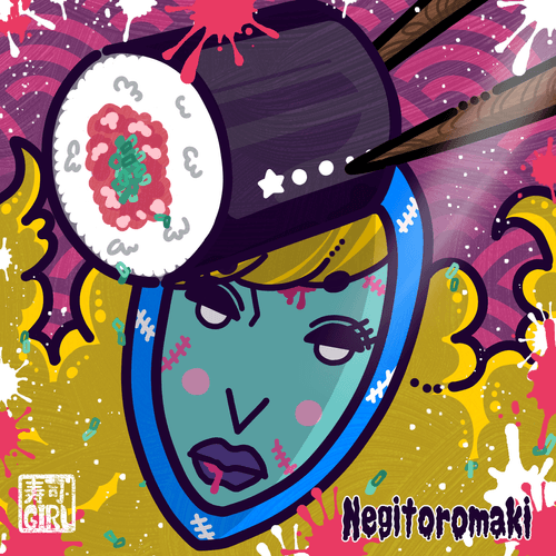 SUSHI GIRLS ZOMBIE :Negitoro maki