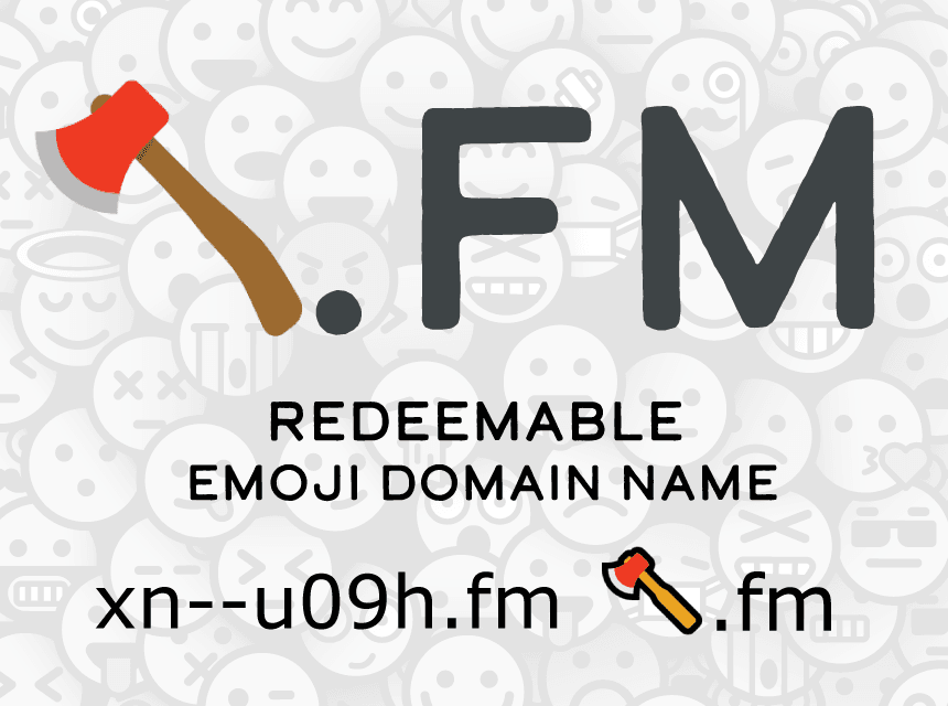 🪓.FM Redeemable Emoji Domain Name