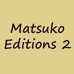 Matsuko Editions 2 collection image