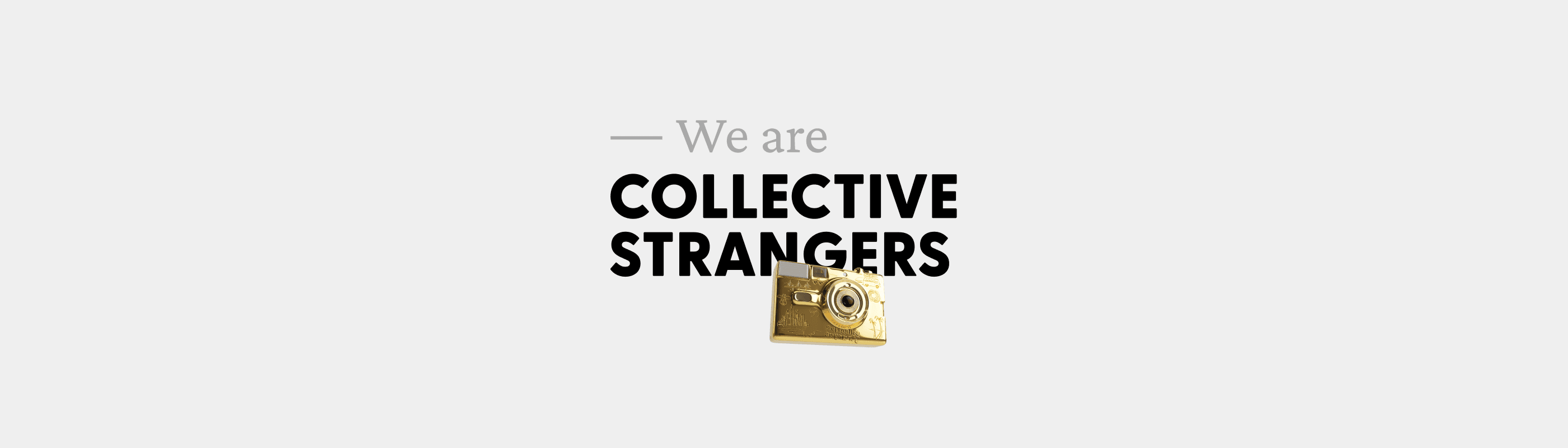 Collective Strangers