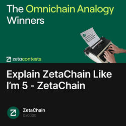 Explain ZetaChain Like I’m 5 - ZetaChain collection image