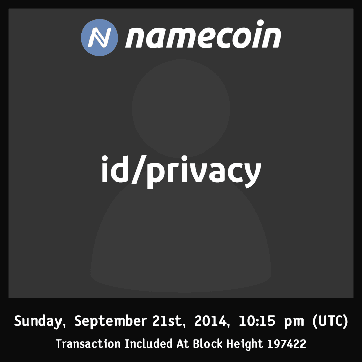 id/privacy | 2014-09 | Namecoin Identity (id/ asset) |