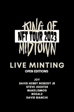 King of Midtown NFT Tour Part 2: NYC Open Edition Live Mint collection image