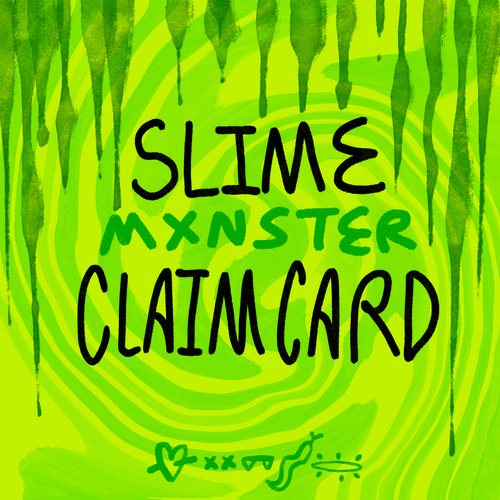 Slime Claim Card 4