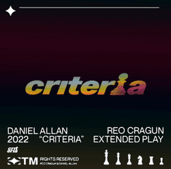 Daniel Allan & Reo Cragun - Criteria