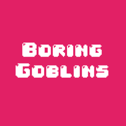 Boring Goblins collection image