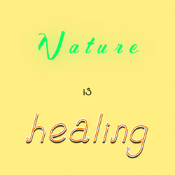 Nature is Healing by 696 collection image