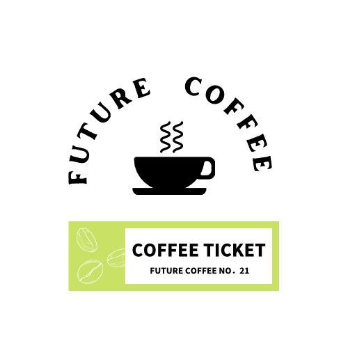 COFFEE TICKET #21