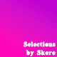 Selections by Skere