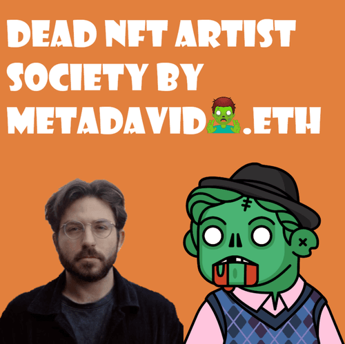 Dead NFT Artist Society Podcast Season 1 Episode 3