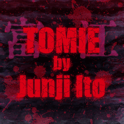 TOMIE by Junji Ito collection image